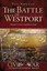 The Battle of Westport: Missouri's Great Confederate Raid by Paul Kirkman.
