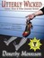 Utterly Wicked: Curses, Hexes & Other Unsavory Notions by Dorothy Morrison...