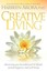 Creative Living: Discovering Your Beautiful Path & Lifestyle Toward Happiness...
