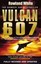 Vulcan 607 by Rowland White (Paperback, 2007)