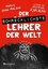 Der schrecklichste Lehrer der Welt / Die schrecklichsten Bücher der Welt Bd.1