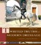 Twisted Truths of Modern Dressage: A Search for a Classical Alternative.