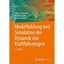 Modellbildung Und Simulation Der Dynamik Von Kraftfahrzeugen Schramm, Dieter/ Hi