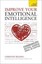 Teach Yourself Improve Your Emotional Intelligence - Communicate Better,...