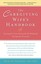 The Caregiving Wife's Handbook: Caring for Your Seriously Ill Husband, Caring fo