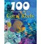100 Things You Should Know about Coral Reefs by Camilla de La Bedoyere
