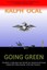 NEW Going Green: Power UP series by Ralph Ocal