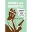 Heroes and Humanities: Detective Fiction and Culture Ray B. Browne