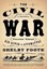 The Civil War: V3 Red River to Appomattox (Civil War: A Narrative).