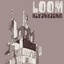 Loom - Underneath