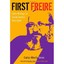 First Freire: Early Writings in Social Justice Educatio - Paperback NEW Carlos A