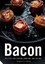 Bacon Recipes for Curing, Smoking, and Eating by Theresa Gilliam 9781909342781