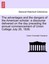 The advantages and the dangers of the American scholar: a discourse delivered on