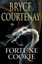Fortune Cookie by Bryce Courtenay.