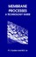 NEW Membrane Processes BOOK (Paperback) Free P&H