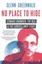 No Place to Hide: Edward Snowden, the NSA and the Surveillance State.