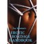 Jay Wiseman's Erotic Bondage Handbook Wiseman, Jay