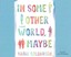 In Some Other World, Maybe by Shari Goldhagen (English) Compact Disc Book Free S