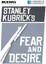 Fear & Desire (1953) (2012, DVD NEW)