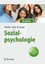 Sozialpsychologie Fur Bachelor: Lesen, Horen, Lernen Im Web. by Kathrin Asal,...