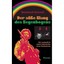 Der süße Klang des Regenbogens Schmidt, Burkhardt