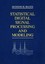 Statistical Digital Signal Processing and Modeling by Monson H. Hayes...
