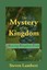 The Mystery of the Kingdom by Steven Lambert.