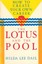 The Lotus and the Pool: How to Create Your Own Career by Hilda Lee Dail...