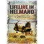 Lifeline in Helmand: RAF Front-Line Air Supply in Afgha - Hardcover NEW Annett,