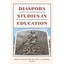 Diaspora Studies in Education: Toward a Framework for Understanding the Experien