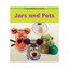 Jars and Pots by Daniel Nunn (Hardback, 2011)