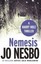 Nemesis: Harry Hole 4 (Harry Hole) by Jo Nesbo.