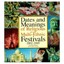 Dates and Meanings of Religious and Other Multi-Ethnic Festivals: 2002-2005 Warr
