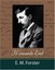 NEW Howards End by M. Forster E. M. Forster