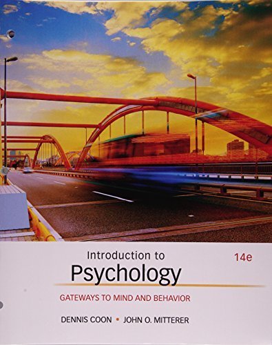 psychology and coon Find introduction to psychology by coon, dennis/ mitterer, john o at biblio uncommonly good collectible and rare books from uncommonly good booksellers. psychology and coon Find introduction to psychology by coon, dennis/ mitterer, john o at biblio uncommonly good collectible and rare books from uncommonly good booksellers.