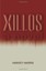 NEW XILLOS: a novel by HARVEY HARRIS