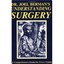 Understanding Surgery - Paperback NEW Joel Berman M.D 2002-07-16