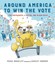 NEW Around America to Win the Vote By Mara Rockliff Hardcover Free Shipping