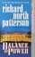 Balance of Power by Richard North Patterson.