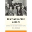 Transatlantic Aliens: Modernism, Exile, and Culture in - Hardcover NEW Will Nor