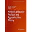 Methods of Fourier Analysis and Approximation Theory Ruzhansky, Michael (Editor)