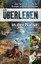 Überleben in der Natur Lars Konarek