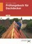 Amann, Martin: Prüfungsbuch für Dachdecker