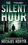 The Silent Hour by Michael Koryta.