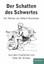 Der Schatten des Schwertes. Ein Roman von Robert Buchanan Robert Buchanan