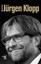 Fiala, Michael: Jürgen Klopp