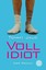Voll Idiot, Jaud, Tommy, New Book