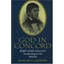 God in Concord: Ralph Waldo Emerson's Awakening to the - Hardcover NEW Richard