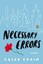 Necessary Errors by Caleb Crain.