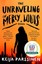 The Unraveling of Mercy Louis - Paperback NEW Keija Parssinen 2016-01-26
